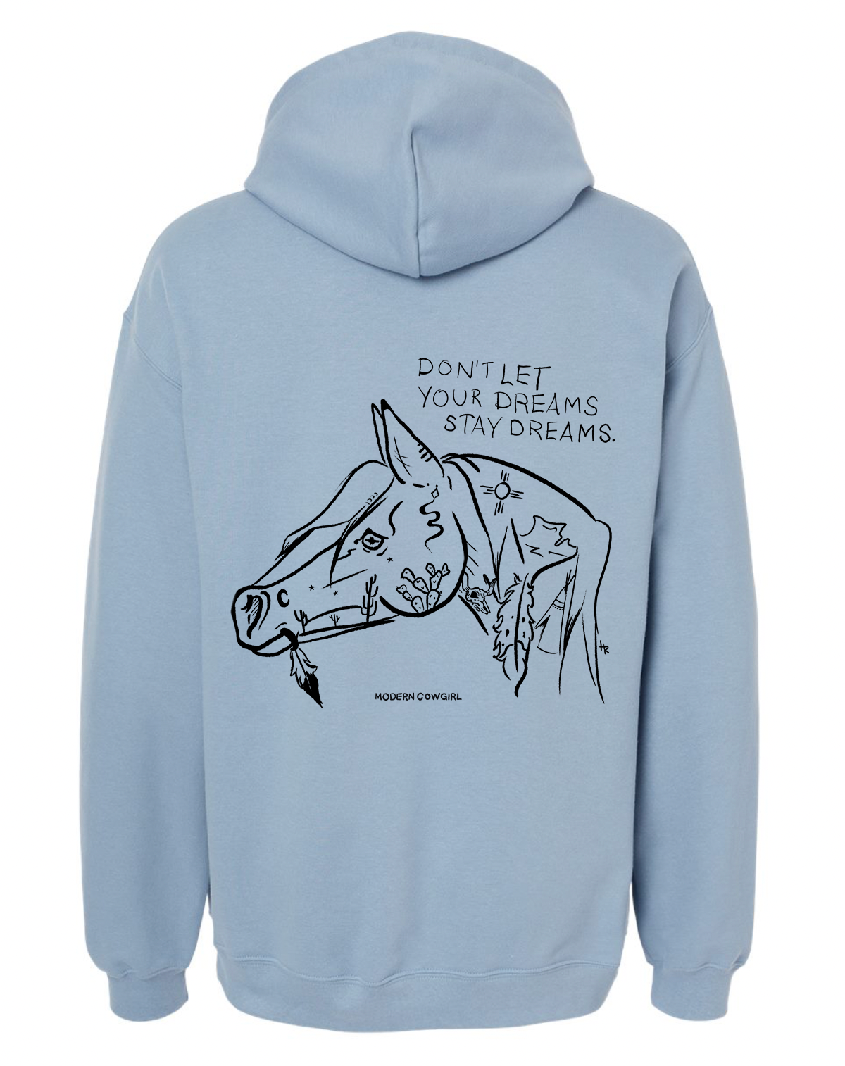 Modern Cowgirl Stay Dreaming Hoodie
