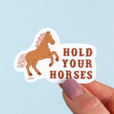 Callie Danielle Hold Your Horses Western Decal Sticker