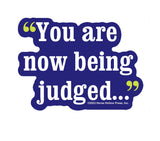 3" Tumbler Horse Sticker / You're being Judged / WATERPROOF