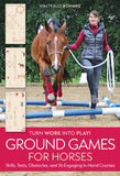 Ground Games for Horses Book