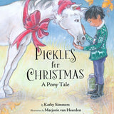 Pickles For Christmas: A Pony Tale