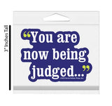 3" Tumbler Horse Sticker / You're being Judged / WATERPROOF