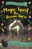 Magic Spirit The Dream Horse