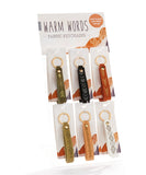 Warm Words Fabric Key Chain